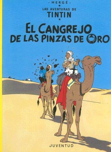 Hergé: El Cangrejo de las Pinzas de Oro (Aventuras de Tintin) (Paperback, Spanish language, 1997, Juventud)