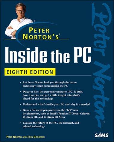 Peter Norton: Peter Norton's inside the PC (1999, Sams)