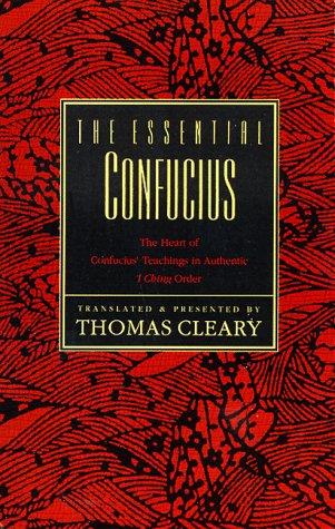 Thomas Cleary: The Essential Confucius (Paperback, 1993, HarperOne)