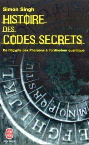 Simon Singh: Histoire des codes secrets (French language)