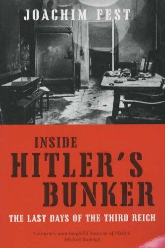 Inside Hitler's Bunker (Paperback, 2005, Macmillan, Pan Books)