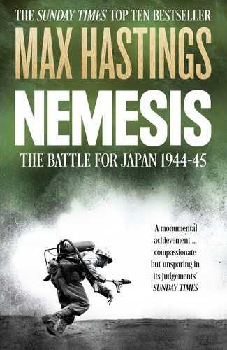 Max Hastings: Nemesis (EBook, 2009, HarperCollins)