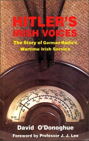 Hitler's Irish voices (1998, Beyond the Pale Publications)