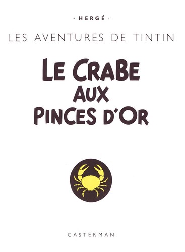 Hergé: Le crabe aux pinces d'or. (Hardcover, French language, 1960, Casterman)