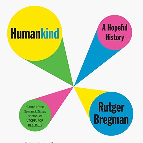 Humankind (AudiobookFormat, 2020, Hachette B and Blackstone Publishing)