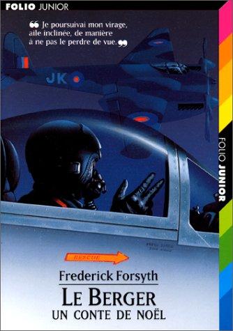 Frederick Forsyth, Lou Feck: Le Berger (Paperback, French language, 2003, Gallimard Jeunesse)