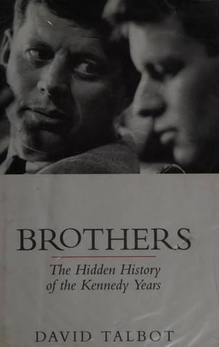 Talbot, David: Brothers (2007, Simon & Schuster)