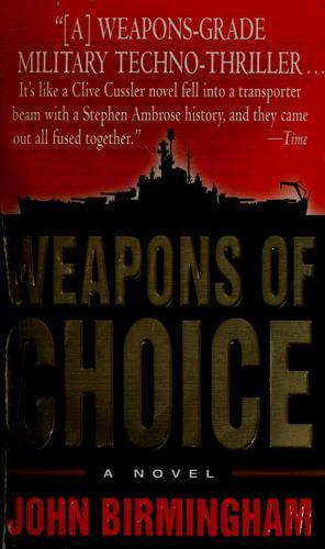 Weapons of choice (2005)