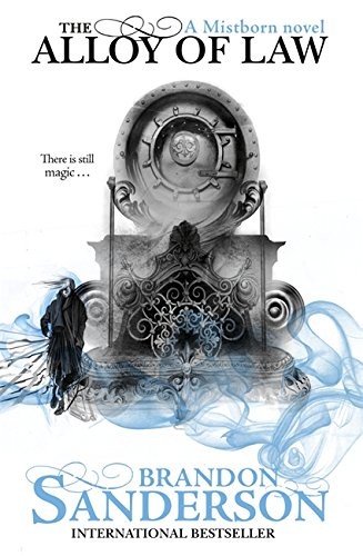 Empty Author: The Alloy of Law (2011, Gollancz)