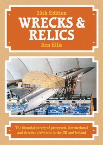 Wrecks and Relics  20th Edition (Hardcover, 2007, Midland Counties Publ.)