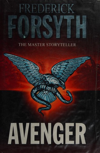 Frederick Forsyth: Avenger (2003, BCA)