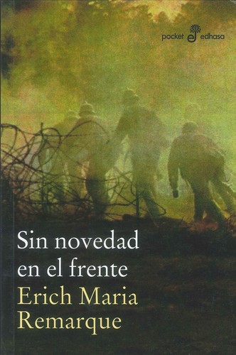 Erich Maria Remarque: Sin novedad en el frente (2014, Edicion Edhasa)