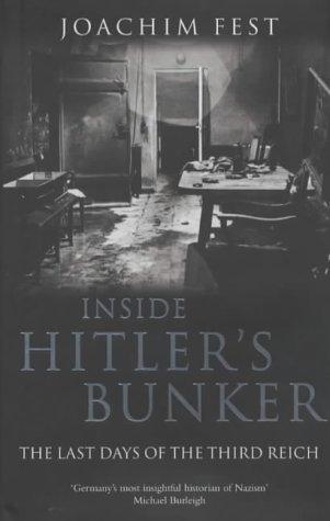 Inside Hitler's Bunker (Hardcover, 2004, Macmillan)