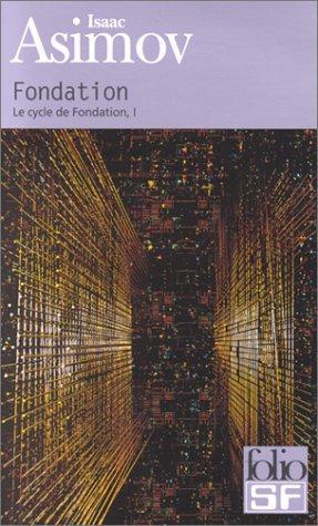 Le cycle de Fondation, tome I : Fondation (French language, 1951, Éditions Gallimard)