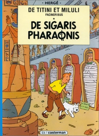 Hergé: De Sigaris Pharaonis (Paperback, Latin language, 1995, Editions de Minuit,France, CASTERMAN)