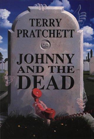 JOHNNY AND THE DEAD. (1993, Doubleday)