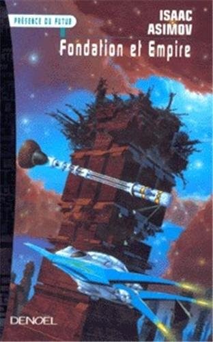 Isaac Asimov: FONDATION ET EMPIRE (Paperback, 2000, DENOEL)