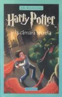 Harry Potter y la camara secreta (Spanish language, 2001, Turtleback Books Distributed by Demco Media)