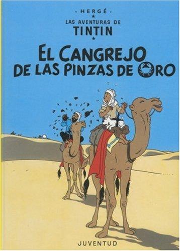 Hergé: Tintin: El cangrejo de las pinzas de oro: Tintin (Hardcover, Spanish language, 2007, Public Square Books)