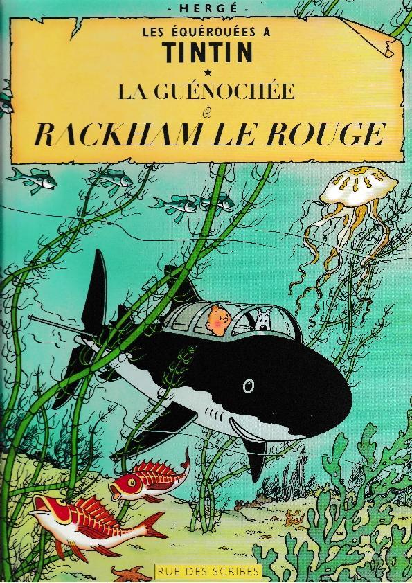 Hergé: La guénochée à Rackham le Rouge (French language, 2005)