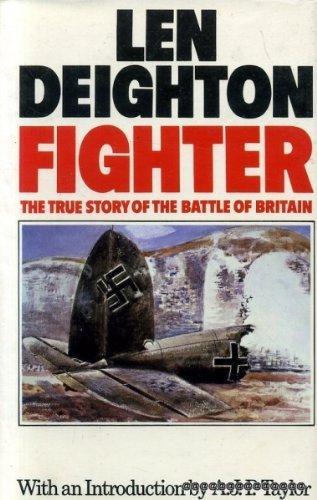 Len Deighton: Fighter : the true story of the battle of Britain (1977)