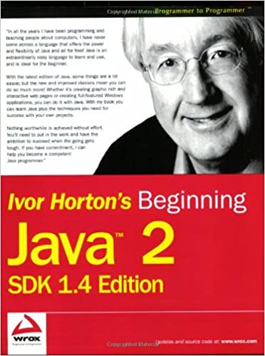 Ivor Horton: Beginning Java 2 (2000, Wrox Press)