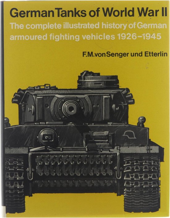 German Tanks of World War II (Hardcover, 1968, Arms and Armour Press)