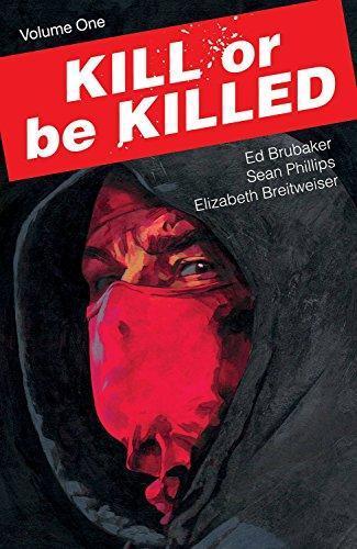 Kill or Be Killed Volume 1 (GraphicNovel, 2017)