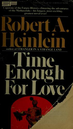 Robert Anson Heinlein: Time Enough for Love (Paperback, 1974, Berkley Medallion)