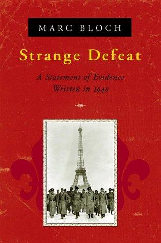 Marc Léopold Benjamin Bloch: Strange Defeat (EBook, 1999, W. W. Norton & Company)