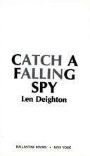 Catch a Falling Spy (Paperback, 1986, Ballantine Books)