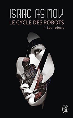 Les robots (French language, 2012, J'ai Lu)