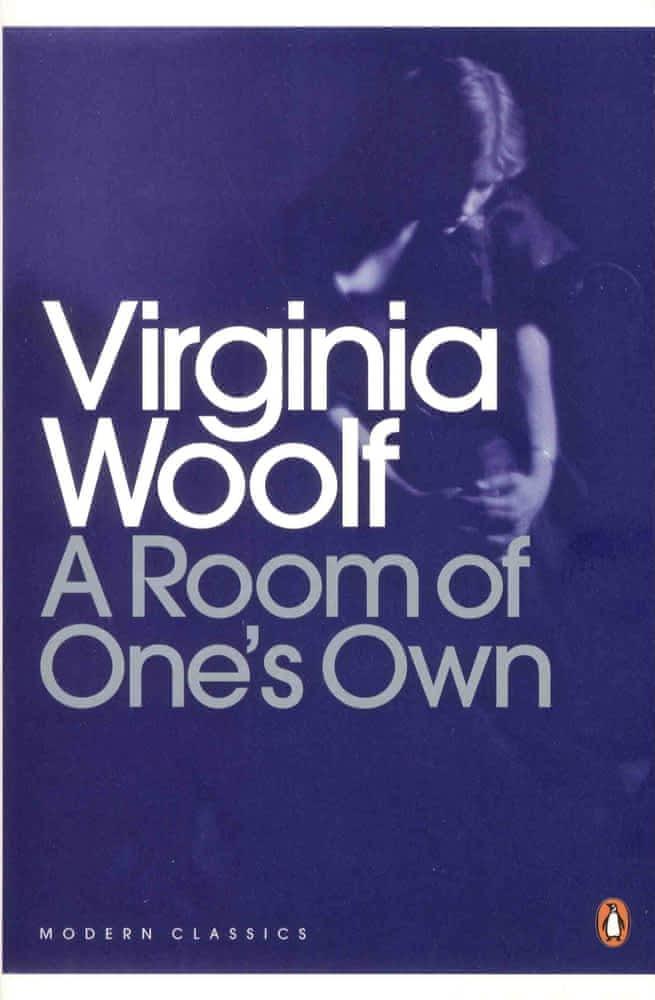 Virginia Woolf: A Room of One's Own (2002, Penguin Books Ltd)