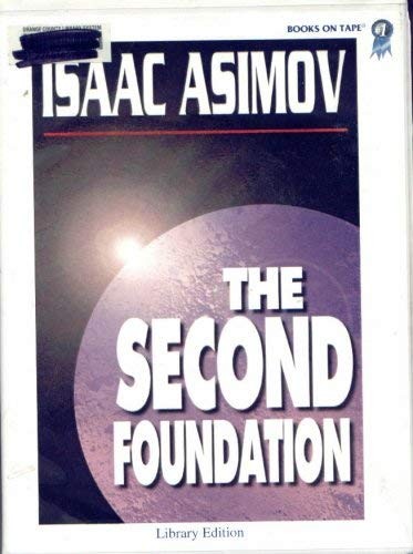 Isaac Asimov: The Second Foundation (AudiobookFormat, 1979, Books on Tape)