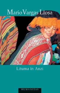 Mario Vargas Llosa: Lituma în Anzi (Paperback, Romanian language, 2005, Humanitas)