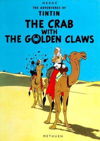 Hergé: The crab with the golden claws (2004, Little, Brown], [Distributed by] French & European Publications)