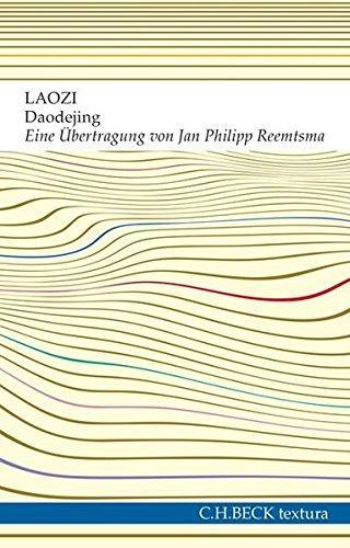Daodejing der Weg der Weisheit und der Tugend (German language, 2017)