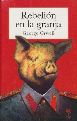 GEORGE ORWELL: Rebelión en la granja (Paperback, Spanish language, 2014, Ediciones Americanas)