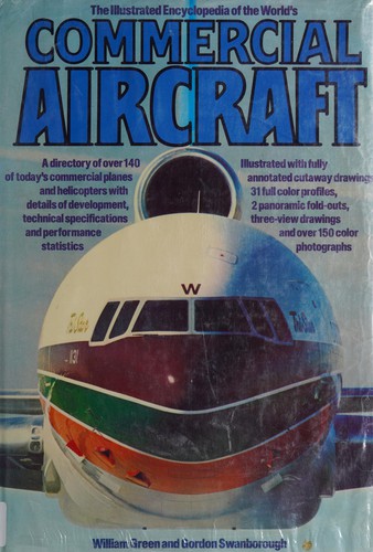 William Green: The illustrated encyclopedia of the world's commercial aircraft (1978, Crescent Books)