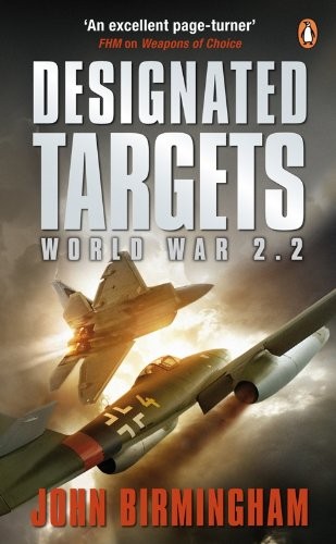 Designated Targets: World War 2.2 (Paperback, 2007, Ballantine Books)