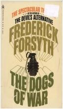 Frederick Forsyth: The Dogs of War (Paperback, 1999, Bantam Books)