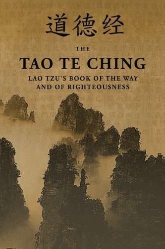 Tao Te Ching (Paperback, 2016, CreateSpace Independent Publishing Platform)