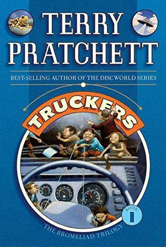 Truckers (Bromeliad Trilogy, #1) (Paperback, 2004, HarperTrophy)