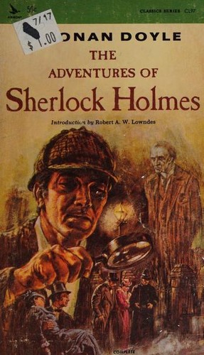 Arthur Conan Doyle, Arthur Conan Doyle: The Adventures of Sherlock Holmes (Paperback, 1966, Airmont Publishing Company)