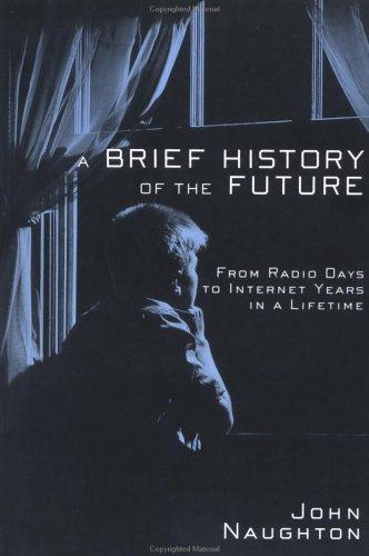 A Brief History of the Future (Paperback, 2001, Overlook TP)