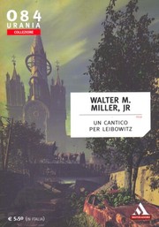 Walter M. Miller: Un cantico per Leibowitz (Italian language, 2010, Mondadori)