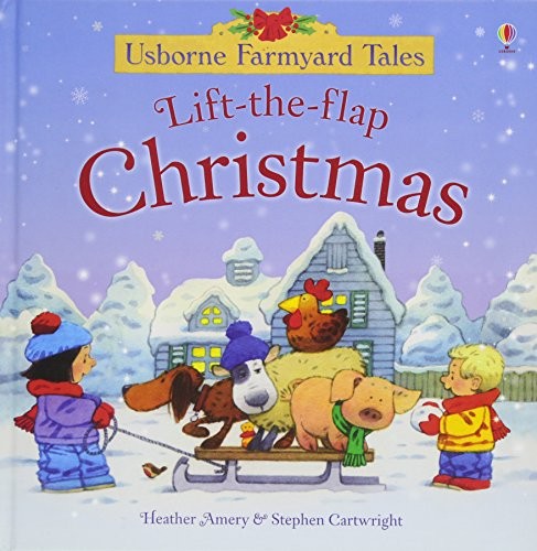 Farmyard Tales Lift the Flap Christmas (2014, Usborne Publishing, Limited)