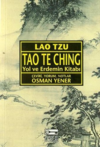 Tao Te Ching (Paperback, 2010, Anahtar Kitaplar)