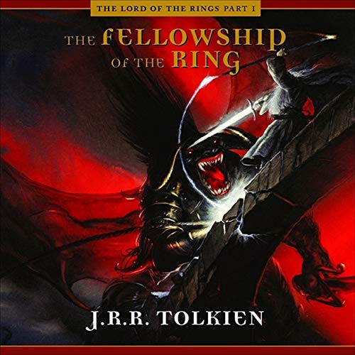 J. R. R. Tolkien, Ensemble Cast, A Full Cast: The Fellowship of the Ring (AudiobookFormat, 2021, HighBridge Audio)