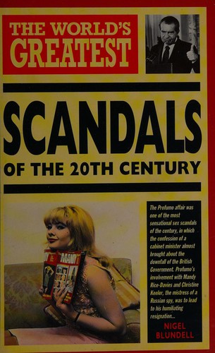 Nigel Blundell: The world's greatest scandals of the twentieth century (1994, Hamlyn)